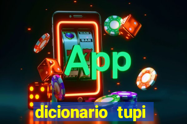 dicionario tupi guarani on line